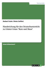 Handreichung für den Deutschunterricht zu Günter Grass