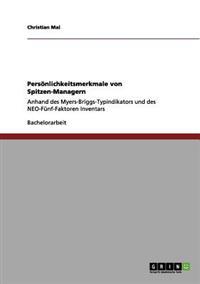 Persönlichkeitsmerkmale von Spitzen-Managern
