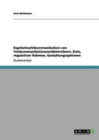 Kapitalmarktkommunikation von Telekommunikationsnetzbetreibern