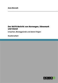 Der NATO-Beitritt von Norwegen, Dänemark und Island