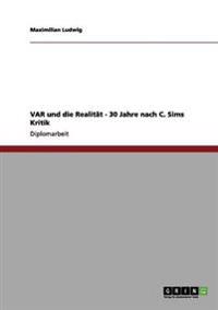 VAR und die Realität - 30 Jahre nach C. Sims Kritik