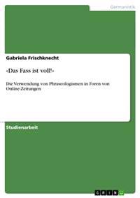 Das Fass ist voll!