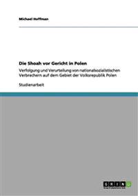 Die Shoah vor Gericht in Polen