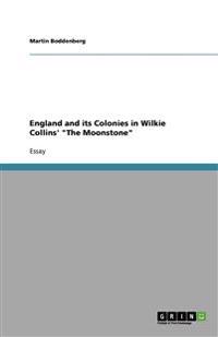 England and its Colonies in Wilkie Collins' "The Moonstone"