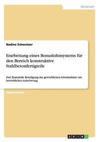 Erarbeitung eines Bonuslohnsystems für den Bereich konstruktive Stahlbetonfertigteile