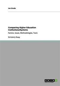 Comparing Higher Education Institutions/Systems