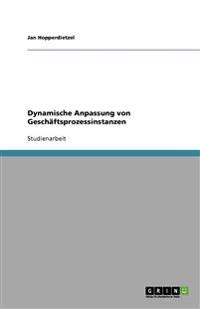 Dynamische Anpassung von Geschäftsprozessinstanzen