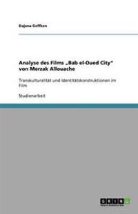 Analyse des Films "Bab el-Oued City" von Merzak Allouache