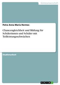 Chancengleichheit und Bildung für Schülerinnen und Schüler mit Teilleistungsschwächen