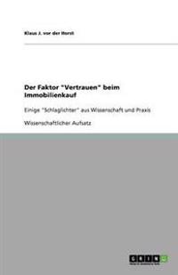 Der Faktor "Vertrauen" beim Immobilienkauf