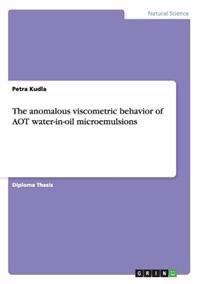 The anomalous viscometric behavior of AOT water-in-oil microemulsions