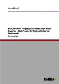 Evaluation Des Fragebogens Wettkampf Angst Inventar - State Nach Der Probabilistischen Testtheorie