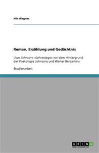 Roman, Erzählung und Gedächtnis