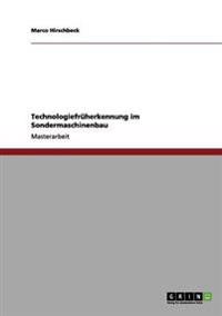 Technologiefrüherkennung im Sondermaschinenbau