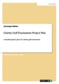 Charity Golf Tournament Project Plan