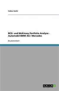 BCG- und McKinsey Portfolio Analyse - Automobil BMW AG / Mercedes