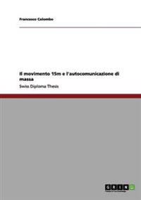 Il movimento 15m e l'autocomunicazione di massa