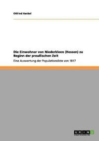 Die Einwohner von Niederkleen (Hessen) zu Beginn der preußischen Zeit
