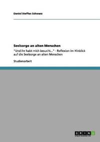 Seelsorge an alten Menschen