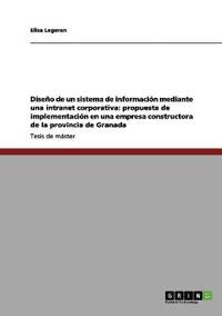 Diseño de un sistema de información mediante una intranet corporativa
