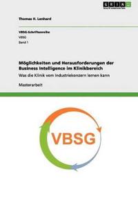 Möglichkeiten und Herausforderungen der Business Intelligence im Klinikbereich