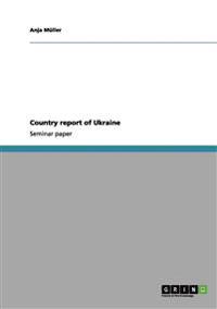 Country report of Ukraine