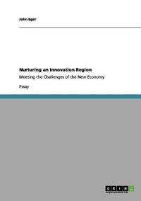Nurturing an Innovation Region