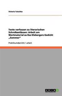 Texte verfassen zu literarischen Schreibanlässen