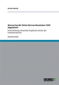 Warum hat die Türkei die Iran Resolution 1929 abgelehnt?