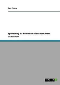 Sponsoring als Kommunikationsinstrument
