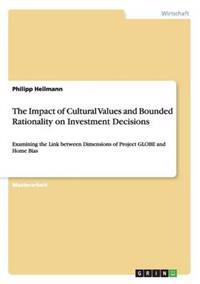 The Impact of Cultural Values and Bounded Rationality on Investment Decisions