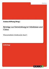 Beiträge zur Entwicklung in Usbekistan und China