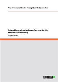 Entwicklung eines Mahnverfahrens für die Rendantur RheinBerg