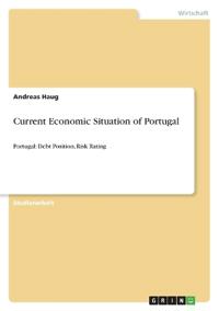 Current Economic Situation of Portugal