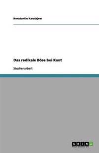 Das radikale Böse bei Kant