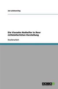 Die Vierzehn Nothelfer in Ihrer Mittelalterlichen Darstellung