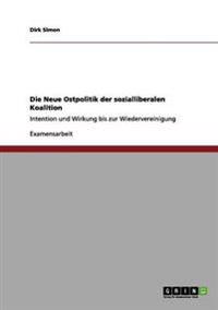 Die Neue Ostpolitik der sozialliberalen Koalition
