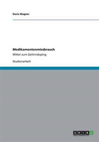 Medikamentenmissbrauch
