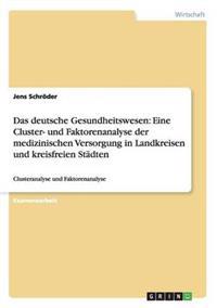 Das deutsche Gesundheitswesen