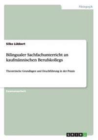 Bilingualer Sachfachunterricht an kaufmännischen Berufskollegs