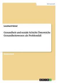 Gesundheit und soziale Schicht