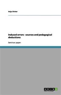 Induced errors - sources and pedagogical deductions