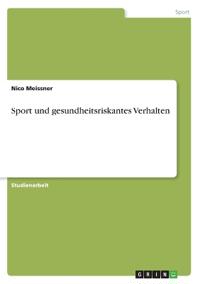 Sport und gesundheitsriskantes Verhalten