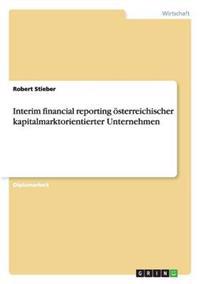 Interim Financial Reporting Osterreichischer Kapitalmarktorientierter Unternehmen