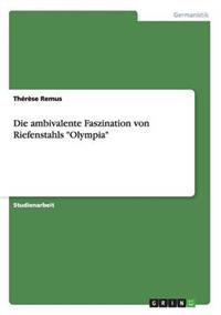 Die ambivalente Faszination von Riefenstahls "Olympia"