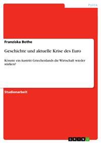 Geschichte und aktuelle Krise des Euro