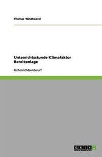 Unterrichtsstunde Klimafaktor Bereitenlage
