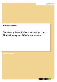 Steuerung über Zielvereinbarungen zur Reduzierung der Bürokratiekosten