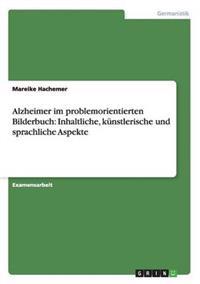 Alzheimer im problemorientierten Bilderbuch