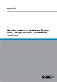 Narrative Strukturen in Der Prinz von Ägypten (1998) - Analyse von Moses' Traumsequenz